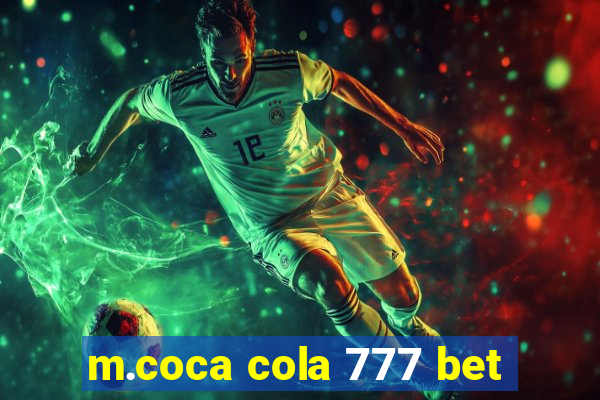 m.coca cola 777 bet